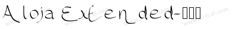 Aloja Extended字体转换